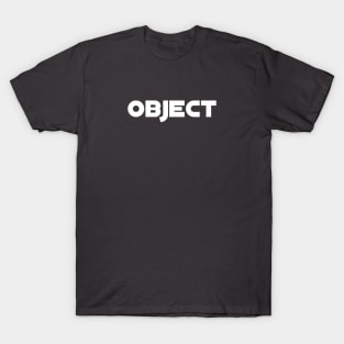 Object T-Shirt